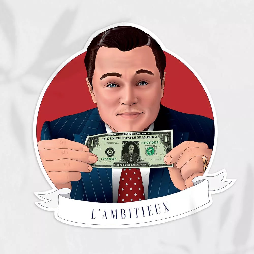 Sticker L'Ambitieux - Le Loup de Wall Street