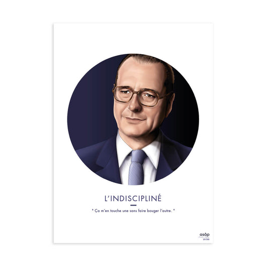 Affiche L'Indiscipliné - Jacques Chirac